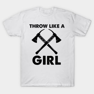 Throw Like A Girl Axes Funny T-Shirt